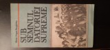 Sub Semnul Datoriei Supreme - Maior Eugen Burghelea, Editura Militara 1989, Carte Politica, 151 Pagini
