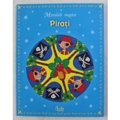 MANDALE MAGICE - PIRATI