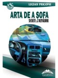 Cumpara ieftin Arta de a sofa. Secrete si dezvaluiri/Lucian Pricopie