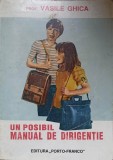 Manual de Dirigentie Vasile Ghica, Porto-Franco, 1998, Pedagogie, 229 pagini
