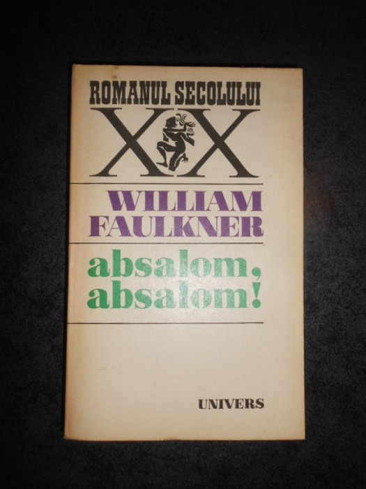 WILLIAM FAULKNER - ABSALOM, ABSALOM !