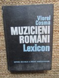 MUZICIENI ROMANI LEXICON-VIOREL COSMA