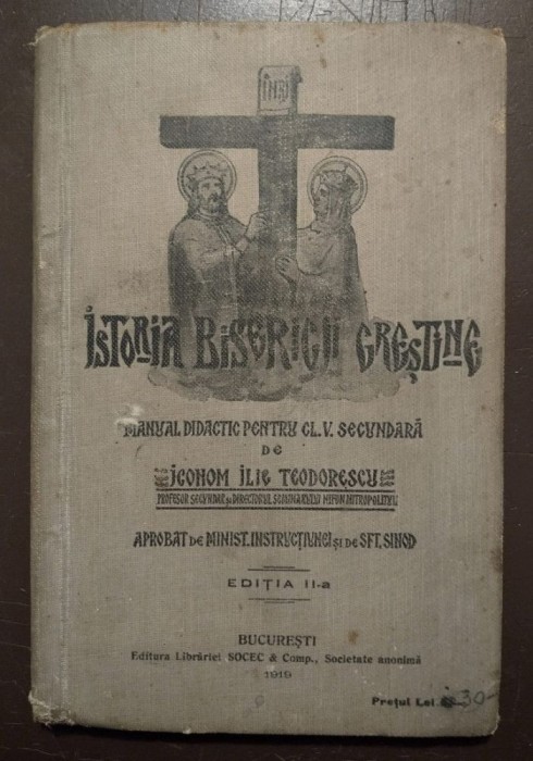 Iconom Ilie Teodorescu - Istoria bisericii creștine: manual... (1919)