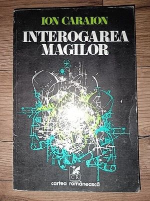 Interogarea magilor- Ion Caraion foto