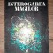 Interogarea magilor- Ion Caraion