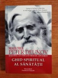 Peter Deunov, Ghid spiritual al sănătății