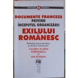 DOCUMENTE FRANCEZE PRIVIND INCEPUTUL ORGANIZARII EXILULUI ROMANESC-VALERIU FLORIN DOBRINESCU, ION PATROIU-254938