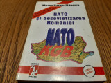NATO SI DESOVIETIZAREA ROMANIEI - Mircea Cuzino Stanescu - 1997, 205 p.
