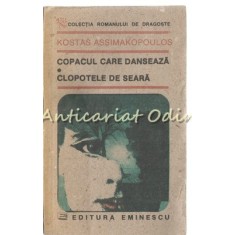 Copacul Care Danseaza. Clopotele De Seara - Kostas Asimakopoulos