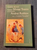 Icoana Sfintei Treimi a cuviosului Andrei Rubliov sau Celalalt Paracler G. Bunge