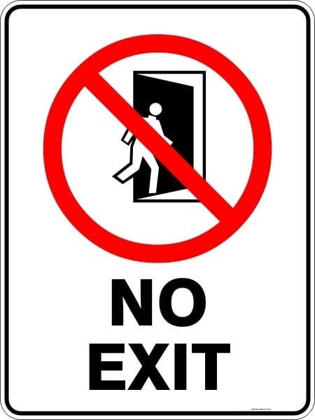 No exit