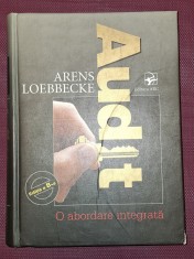 ARENS LOEBBECKE - AUDIT * O ABORDARE INTEGRATA (EDITIA A 8-A) foto
