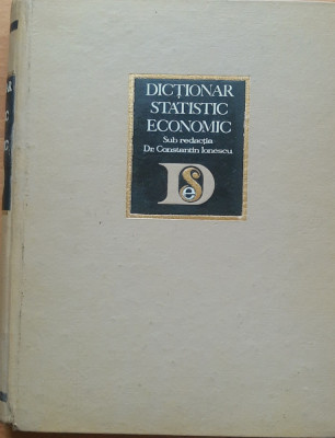 Dicționar Statistic-Economic 1969 Redactor Constantin Ionescu foto