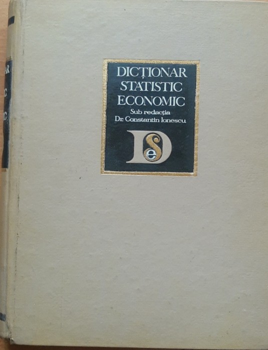 Dicționar Statistic-Economic 1969 Redactor Constantin Ionescu