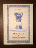 John F. Tipei - Limba Greacă a Noului Testament