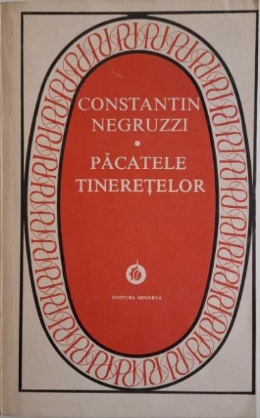 Pacatele tineretelor &ndash; Constantin Negruzzi