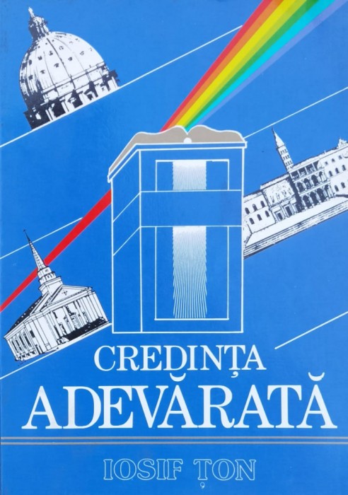 Credinta Adevarata - Iosif Ton , A913