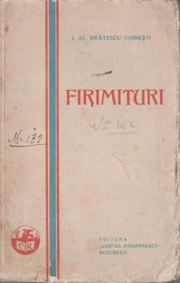Ioan Al. Bratescu-Voinesti - Firimituri (editie princeps) foto