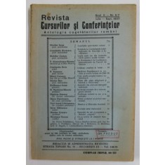 REVISTA CURSURILOR SI CONFERINTELOR - ANTOLOGIA CUGETATORILOR ROMANI , ANUL II , NR. 5-7 , IULIE - SEPTEMBRIE , 1937