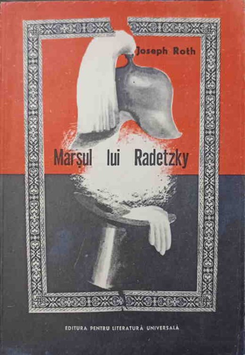MARSUL LUI RADETZKY-JOSEPH ROTH-244295