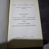 Raport asupra proiectului de Constitutie a Republicii Populare Romane - Gh. Gheorghiu Dej