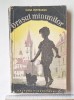 Ioana Postelnicu &ndash; &bdquo;Orașul minunilor&rdquo;, Editura Tineretului 1957 &ndash; cartonată
