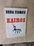 Kairos - Horia Stamatu