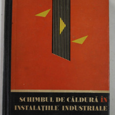 SCHIMBUL DE CALDURA IN INSTALATIILE INDUSTRIALE de AL. DAVIDESCU si H. MUCICA , 1964