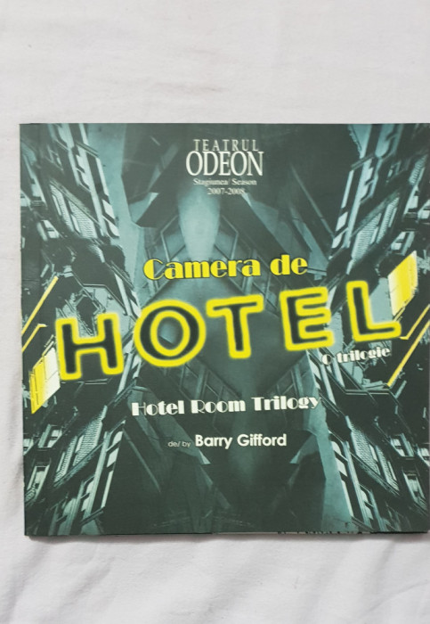 Camera de hotel - caiet program ODEON 2008, Marcel Iureș