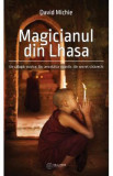 Magicianul din Lhasa - David Michie