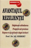 Cumpara ieftin Avantajul rezilienței. Stăp&acirc;nește schimbarea. Prosperă sub presiune. Repune-te pe picioare după lovituri - Paperback brosat - Al Siebert - Businesstec
