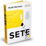 Sete. O poveste despre mantuire, compasiune si misiunea de a furniza apa curata lumii - Louis Ulrich, Scott Harrison