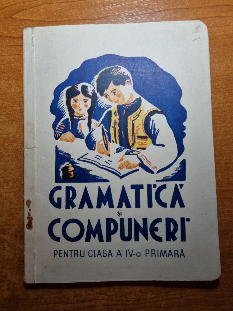 manual de gramatica si compuneri - pentru clasa a 4-a primara - din ...