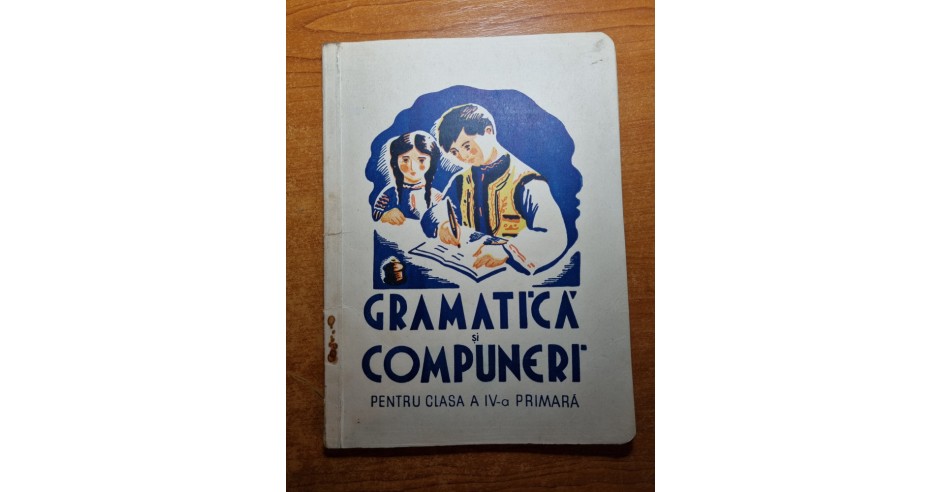 manual de gramatica si compuneri - pentru clasa a 4-a primara - din ...