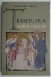 Carte Terapeutica bolilor mintale Jean-Claude Larchet noua sau anticariat stare buna