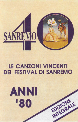 Casetă audio Various &amp;lrm;&amp;ndash; Le Canzoni Vincenti Dei Festival Di Sanremo &amp;bull; Anni &amp;#039;80 foto