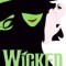 Wicked: The Life and Times of the Wicked Witch of the West