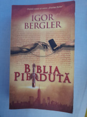 Biblia pierduta - Igor Bergler foto