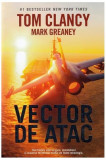 Vector de atac - Hardcover - Mark Greaney, Tom Clancy - RAO