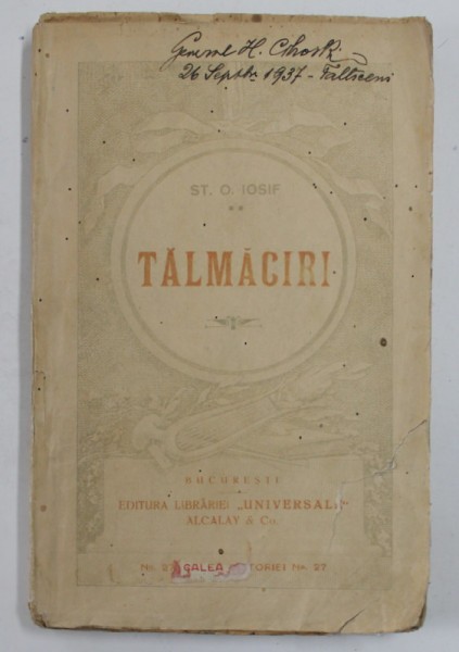 TALMACIRI , versuri de ST. O. IOSIF , EDITIE INTERBELICA