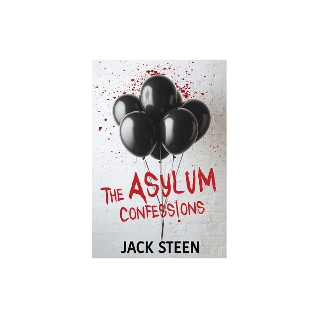 The Asylum Confessions