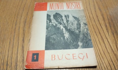 BUCEGI - Muntii Nostri nr. 1, 20 p. + harta foto