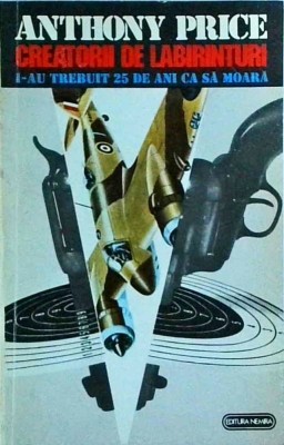 Anthony Price - Creatorii de labirinturi foto