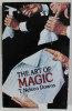 THE ART OF MAGIC by T. NELSON DOWNS , 1921 , EDITIE ANASTATICA , REEDITATA , 1980
