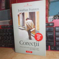 JONATHAN FRANZEN - CORECTII ( ROMAN ) , POLIROM , 2004 *