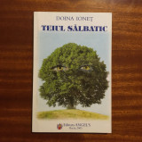 Doina Ionet - Teiul salbatic (2003) - Ca noua!