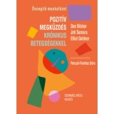 Pozit&iacute;v megk&uuml;zd&eacute;s kr&oacute;nikus betegs&eacute;gekkel - Dan Bilsker