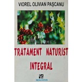 Tratament naturist integral - Viorel Olivian Pascanu (AC42)