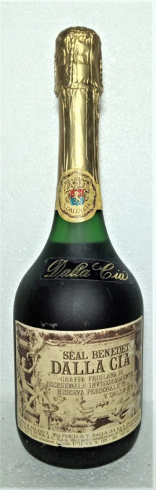 sigiliu benedet DALLA CIA, GRAPPA FRIULANA, RESERVA, CL 75 GR 43 ANII 1960/70