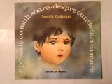 Daniela Crăsnaru - O poveste cu mult soare despre cum te faci tu mare (ilustrații: Anamaria Smigelschi)
